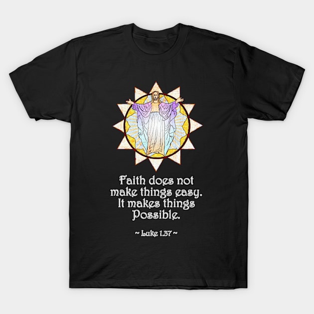 Christian Bible Verse - Luke 1.37 T-Shirt by  EnergyProjections